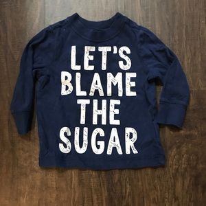 Old Navy Long Sleeve Blame the Sugar Tee 12-18 Mon